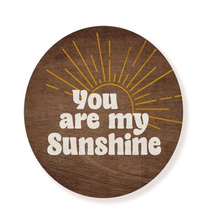 You Are My Sunshine Brown Circle